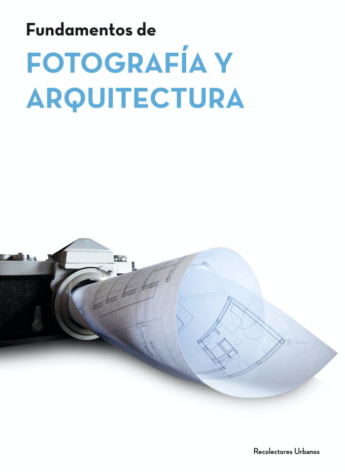 FUNDAMENTOS DE ARQUITECTURA Y FOTOGRAFÍA | portada del libro