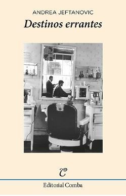 Destinos errantes, de Jeftanovic Advaloff, Andrea Mariana | portada del libro