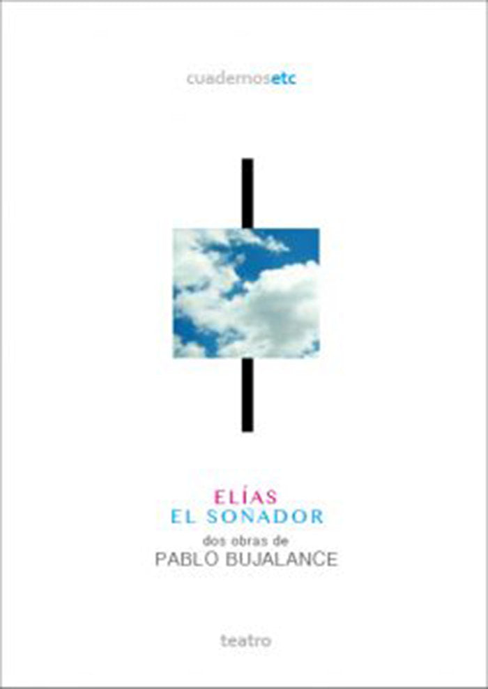 Elías. El soñador, de Bujalance, Pablo | portada del libro