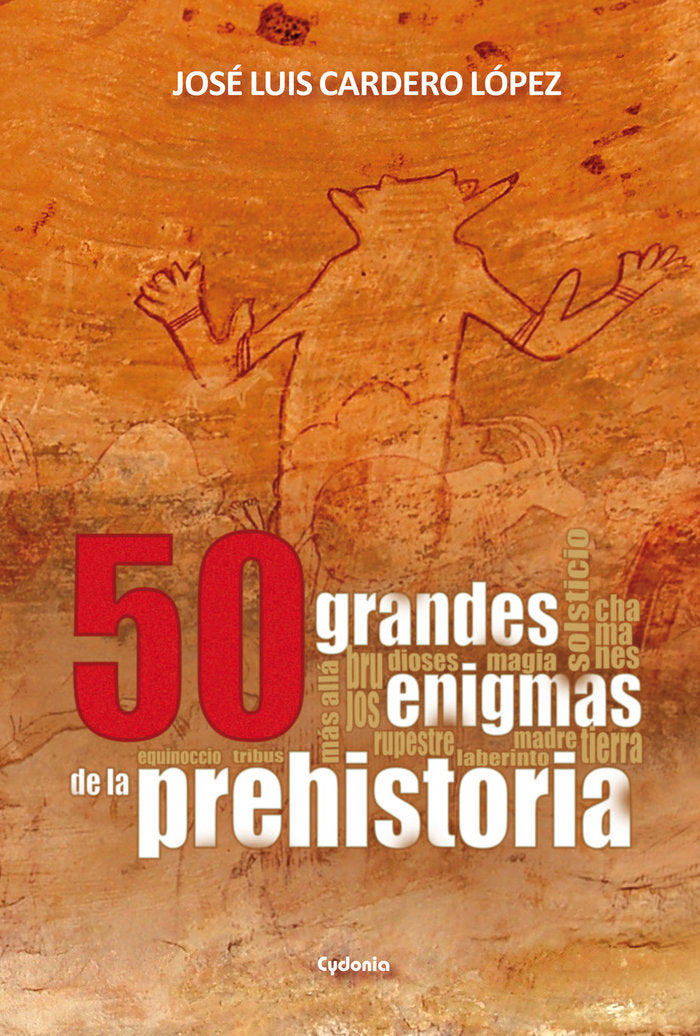 50 grandes enigmas de la Prehistoria, de Cardero López, José Luis | portada del libro
