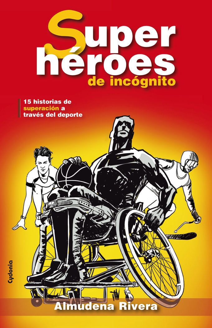 Superhéroes de incógnito, de Rivera Martínez, Almudena | portada del libro