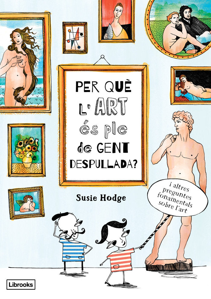 Per què l'art és ple de gent despullada?, de Hodge, Susie | portada del libro