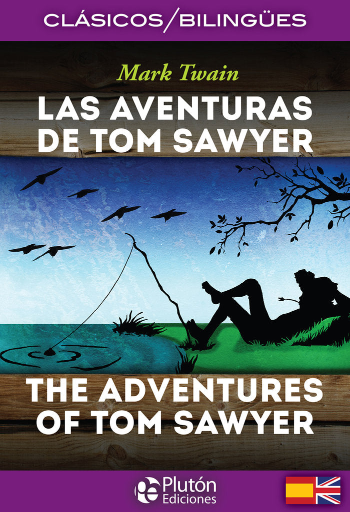 LAS AVENTURAS DE TOM SAWYER/THE ADVENTURES OF TOM SAWYER, de Twain, Mark | portada del libro