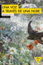 UNA VOZ A TRAVES DE UNA NUBE, de Denton Welch | portada del libro