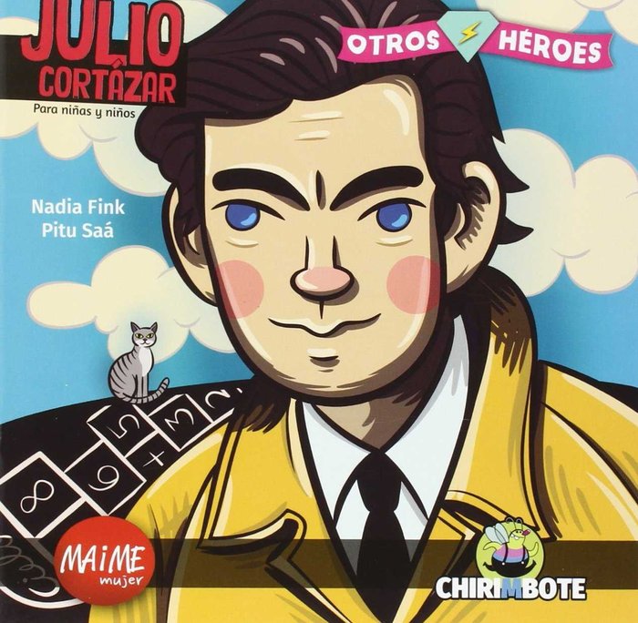Julio Cortázar para niñas y niños, de NADIA FINK | portada del libro