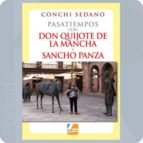 Pasat. con Don Quijote de la Mancha y Sancho Panza, de CONCHI SEDANO | portada del libro