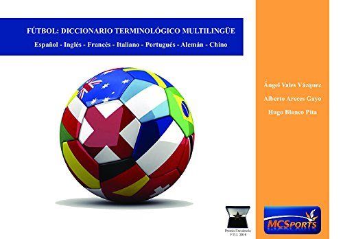 Fútbol: Diccionario terminológico multilingüe, de Vales Vázquez | portada del libro