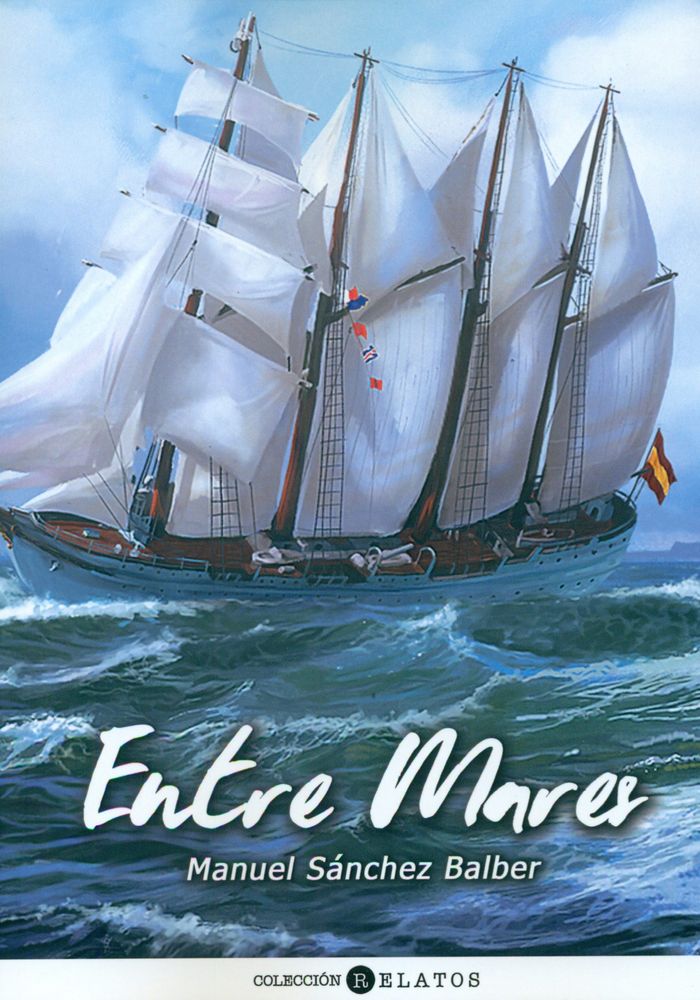 Entre Mares, de Sánchez Balber, Manuel | portada del libro