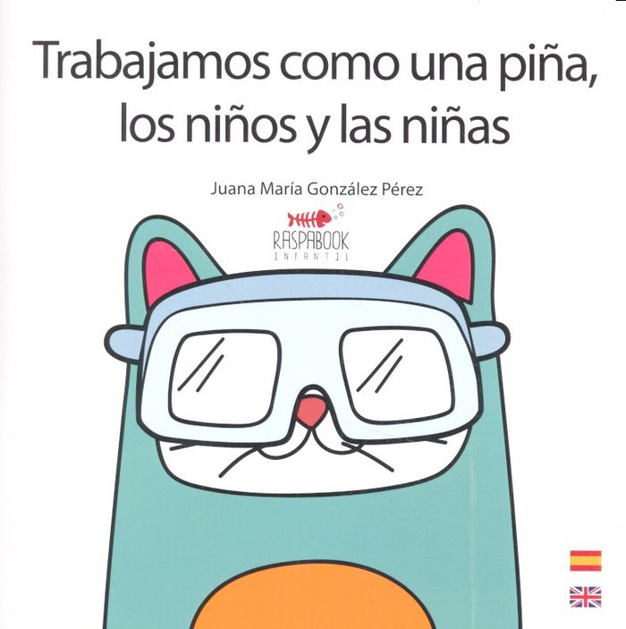 Trabajamos como una piña, los niños y las niñas, de Gonzalez Pérez, Juana María | portada del libro