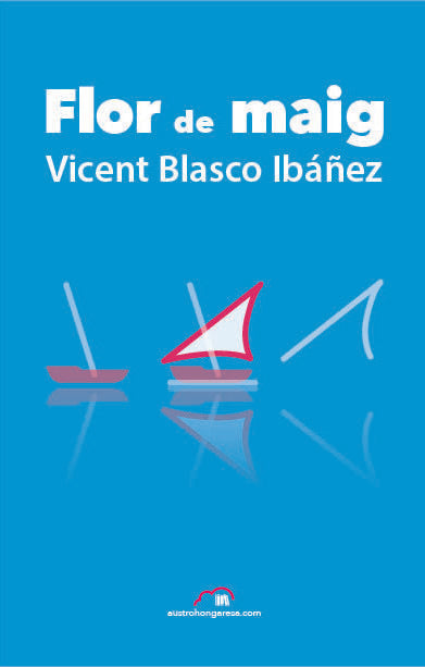 FLOR DE MAIG, de VICENT BLASCO IBAÑEZ | portada del libro