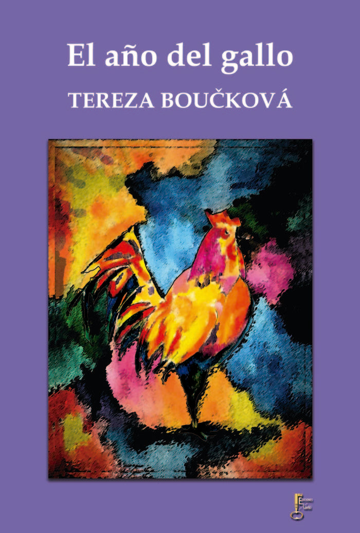 El año del Gallo., de Boucková, Tereza | portada del libro