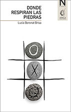 DONDE RESPIRAN LAS PIEDRAS, de Boronat Brisa, Lucía | portada del libro