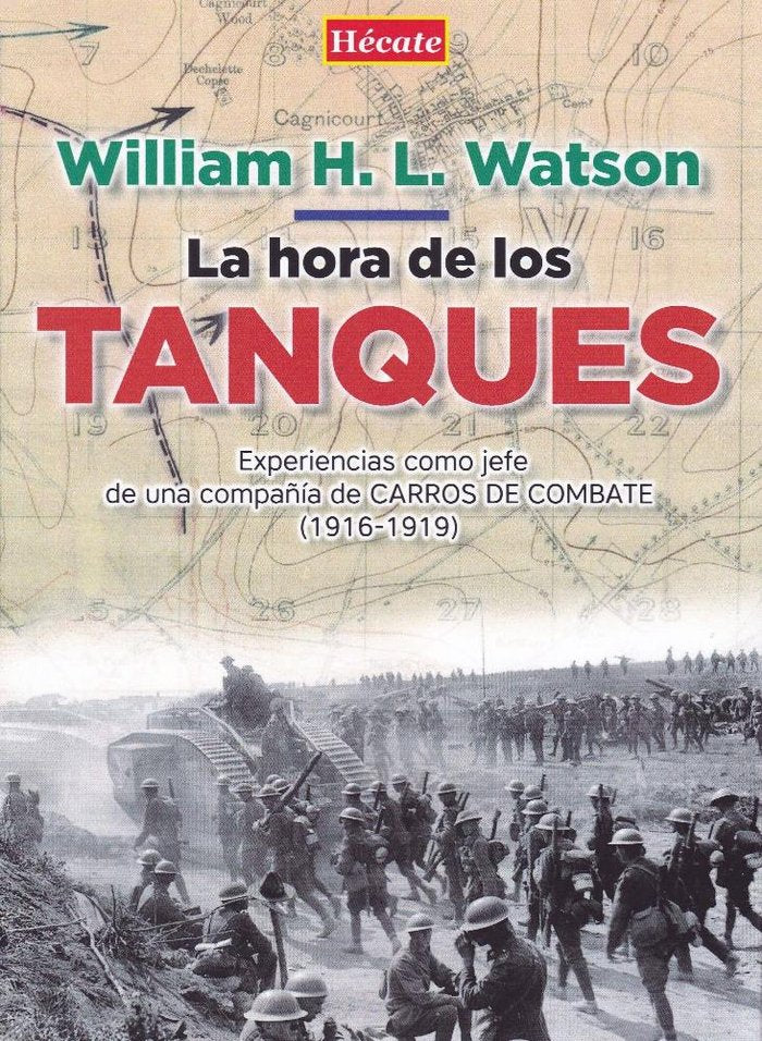 La hora de los tanques, de Watson, William | portada del libro