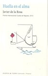 Huella en el alma, de Rosa, Javier de la (1949-) | portada del libro