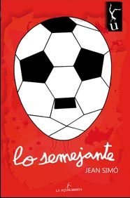 Lo semejante, de Simó (Francia) | portada del libro