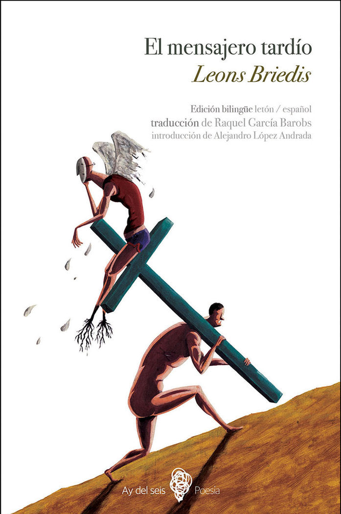El mensajero tardío, de Briedis, Leons | portada del libro
