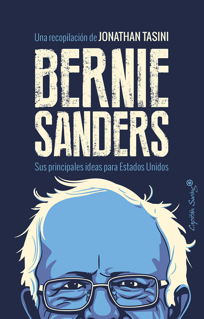 Bernie Sanders, de Tasini (coord.), Jonathan | portada del libro