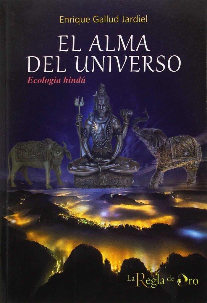 EL ALMA DEL UNIVERSO, de GALLUD JARDIEL, ENRIQUE | portada del libro