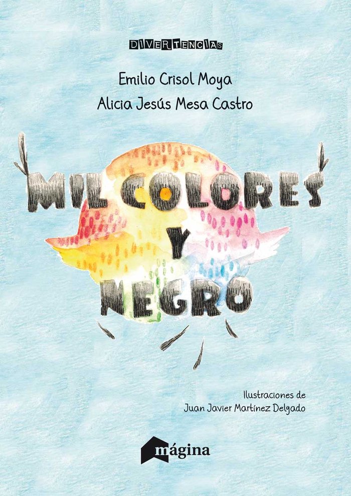 Mil colores y Negro, de Crisol Moya, Emilio | portada del libro