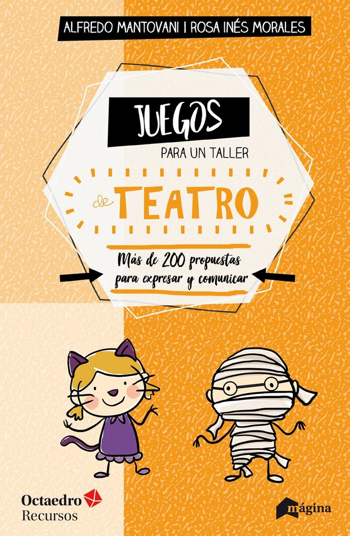 JUEGOS PARA UN TALLER DE TEATRO, de MANTOVANI, ALFREDO | portada del libro