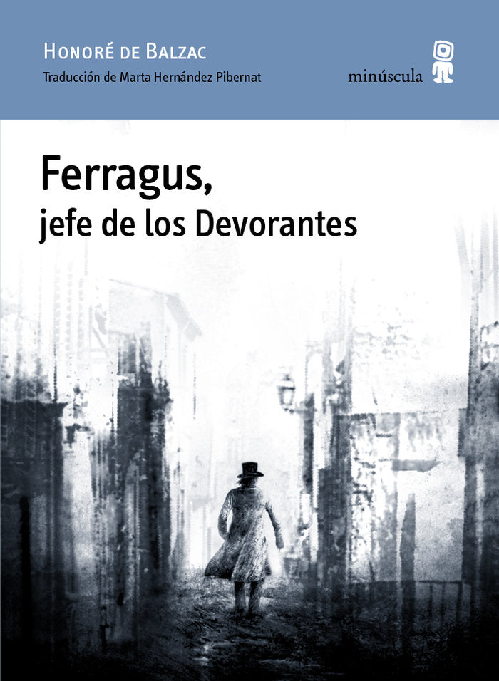 Ferragus, jefe de los Devorantes, de Balzac, Honoré de | portada del libro