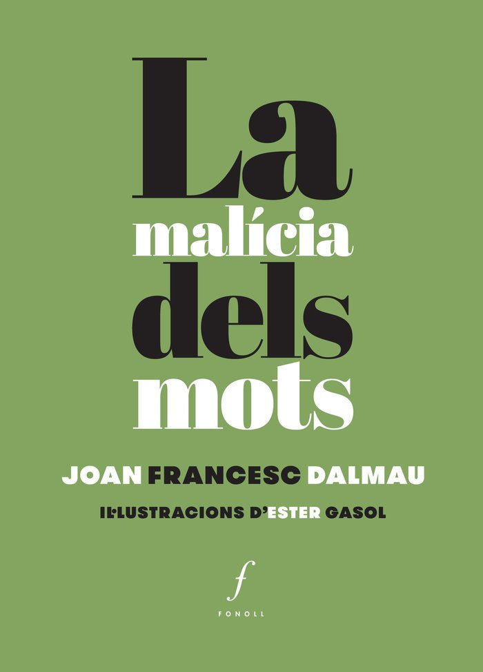 La malícia dels mots, de Dalmau Llagostera, Joan Francesc | portada del libro