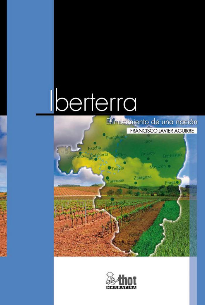 IBERTERRA. EL NACIMIENTO DE UNA NACION, de Aguirre González, Francisco Javier | portada del libro
