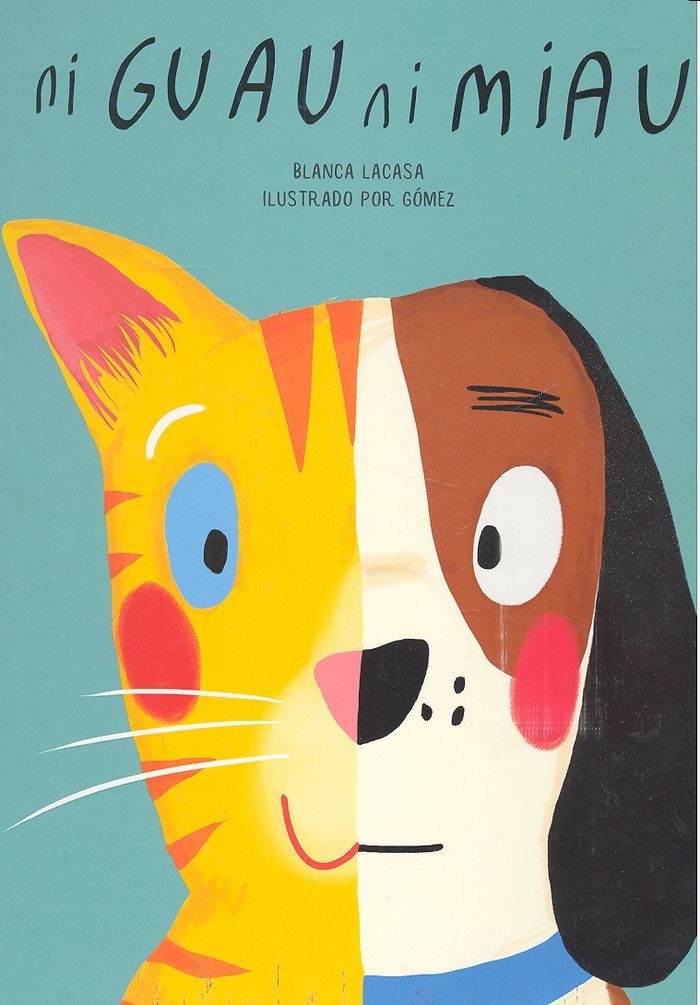 Ni guau ni miau, de Blanca Lacasa | portada del libro