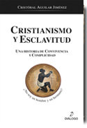 Cristianismo y esclavitud, de Aguilar Jiménez, Cristóbal | portada del libro