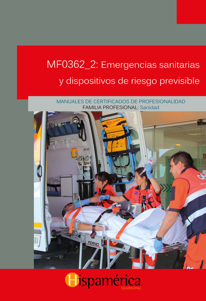 MF0362_2 Emergencias sanitarias y dispositivos de riesgos pr, de S.A. DE C.V., DESARROLLOS DIDÁCITCOS | portada del libro