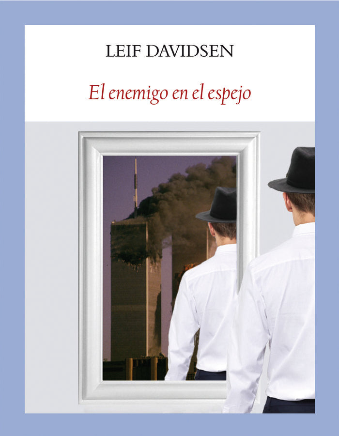 El enemigo en el espejo, de Davidsen, Leif | portada del libro
