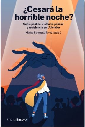 ¿CESARA LA HORRIBLE NOCHE?, de MONICA BOHORQUEZ TORRES | portada del libro