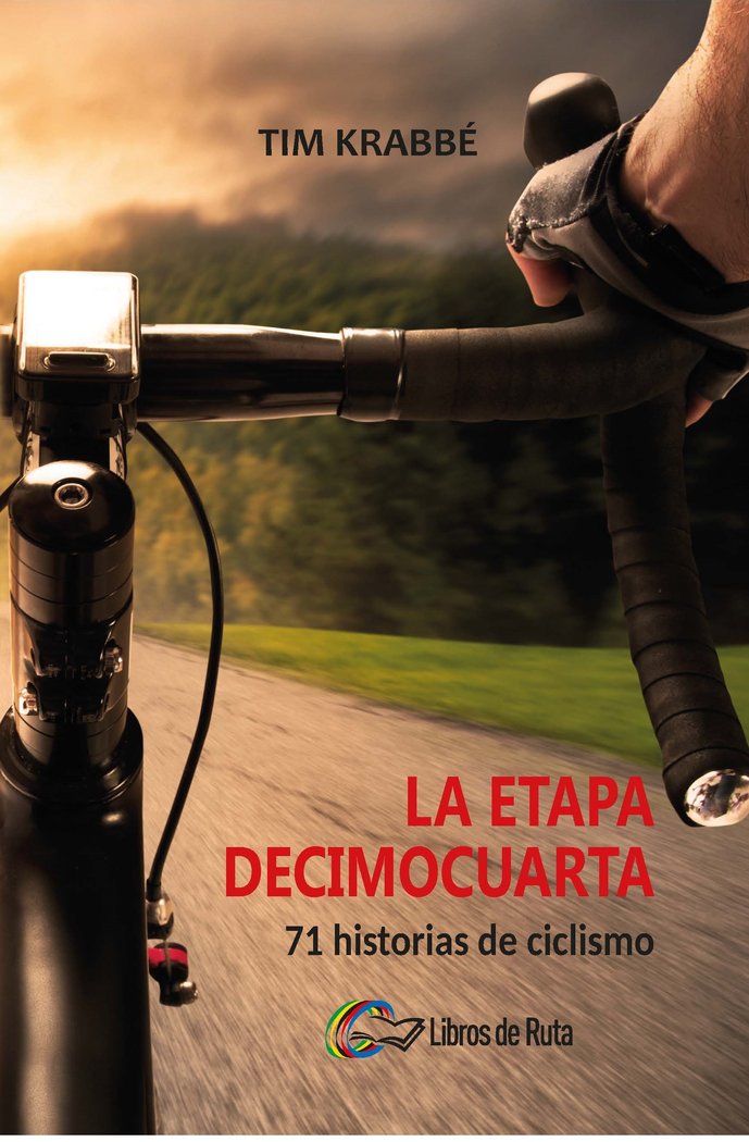 La etapa decimocuarta, de Krabbé, Tim | portada del libro