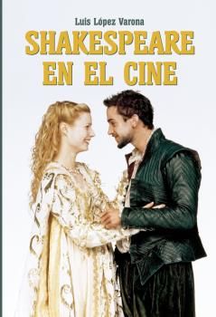 Shakespeare en el cine, de López Varona, Luis | portada del libro
