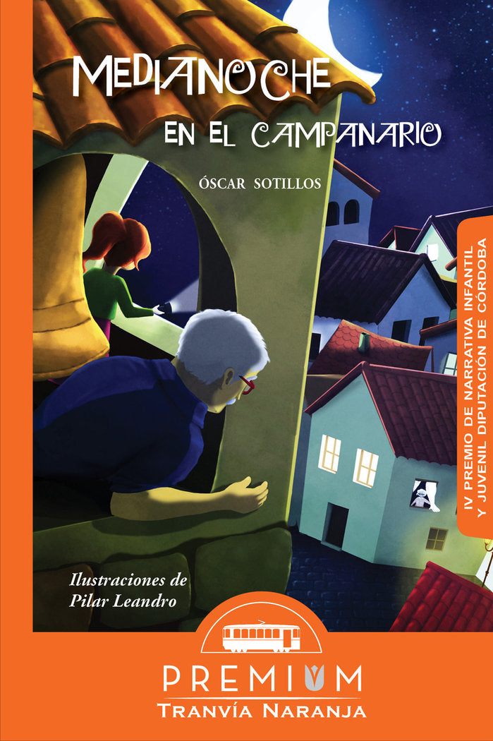 Medianoche en el campanario, de Sotillos, Óscar | portada del libro