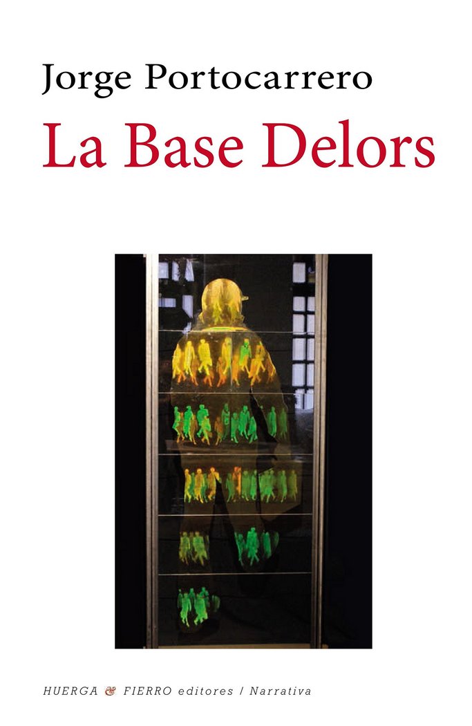 La Base Delors, de Sánchez Portocarrero, Jorge Ignacio | portada del libro