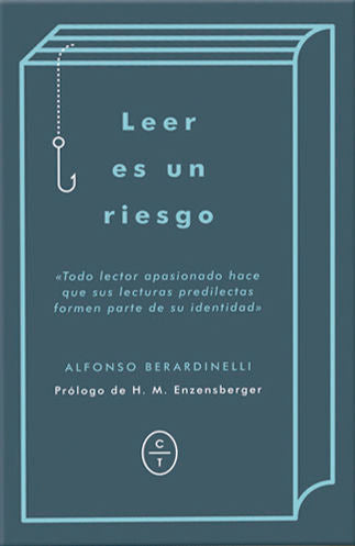 LEER ES UN RIESGO, de BERARDINELLI, ALFONSO | portada del libro