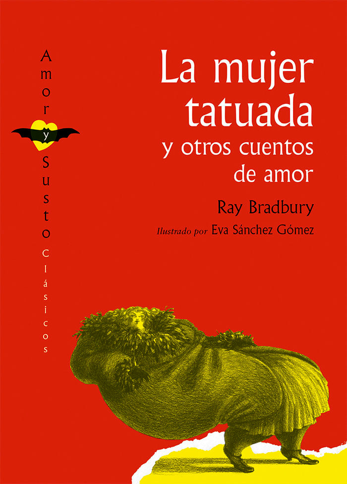 La mujer tatuada y otros cuentos de amor, de Ray Bradbury | portada del libro