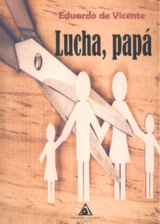Lucha, papá, de Martínez Vicente | portada del libro