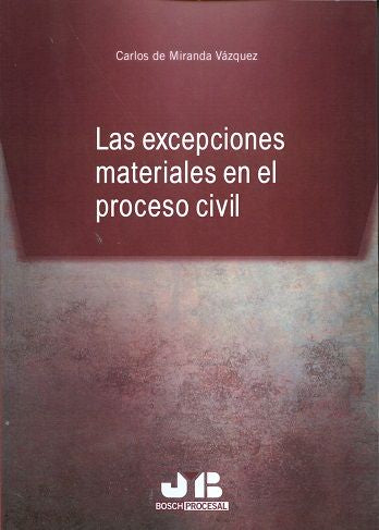 Las excepciones materiales en el proceso civil, de De Miranda Vázquez, Carlos | portada del libro