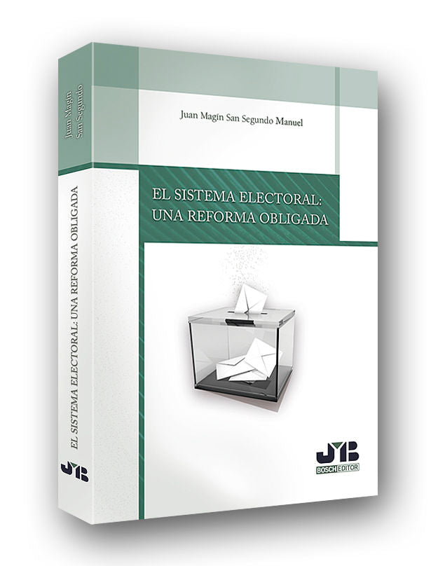 El sistema electoral: una reforma obligada, de San Segundo Manuel, Juan Magín | portada del libro