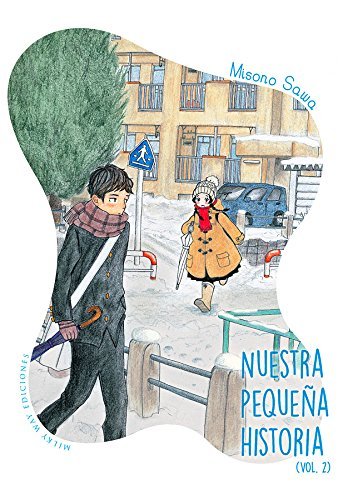 NUESTRA PEQUEÑA HISTORIA N 02, de SAWA MISONO | portada del libro