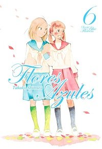 FLORES AZULES 06, de SHIMURA, TAKAKO | portada del libro