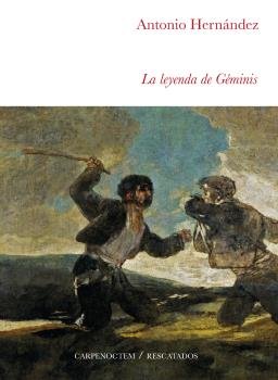 LEYENDA DE GEMINIS,LA, de HERNANDEZ,ANTONIO | portada del libro