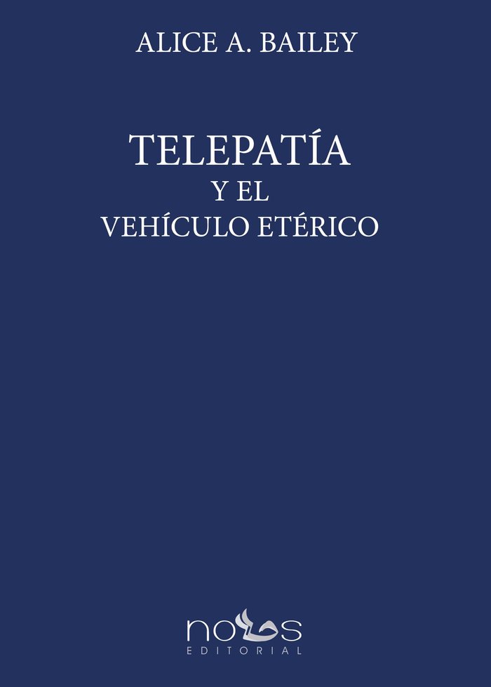 Telepatía y el Vehículo Etérico, de A. Bailey, Alice | portada del libro