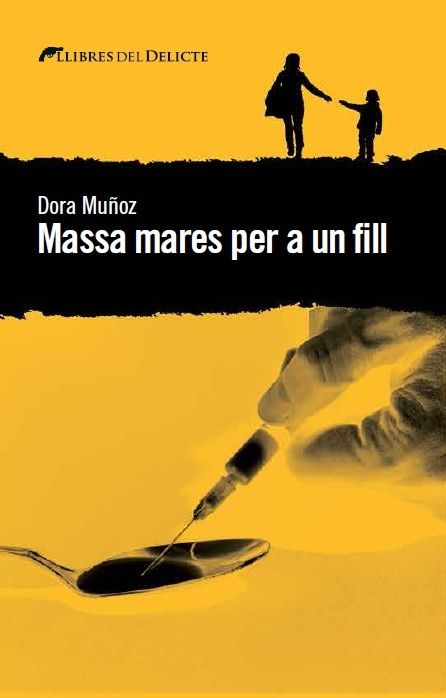 Massa mares per a un fill, de Muñoz Martínez, Dora | portada del libro