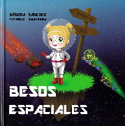 BESOS ESPACIALES, de Sánchez, Débora | portada del libro