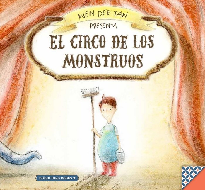 El circo de los monstruos, de Tan, Wen Dee | portada del libro
