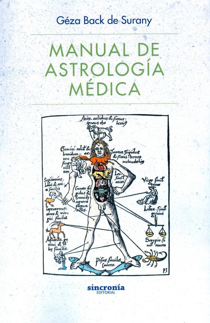 MANUAL DE ASTROLOGÍA MÉDICA, de Back de Surany, Géza | portada del libro