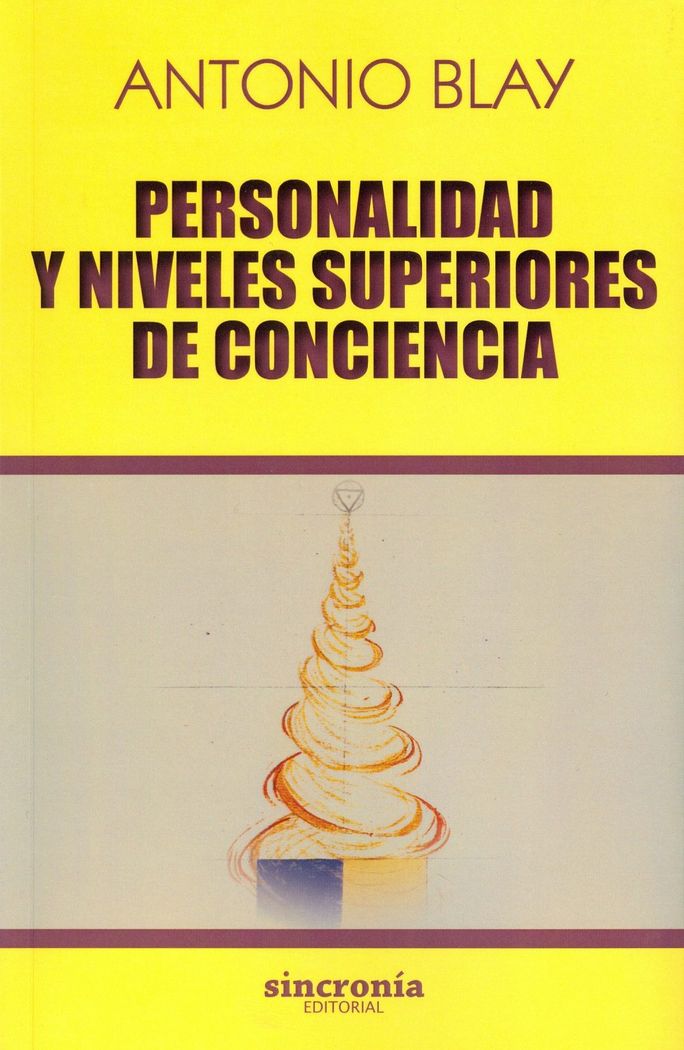 PERSONALIDAD Y NIVELES SUPERIORES DE CONCIENCIA, de Blay Fontcuberta, Antonio | portada del libro